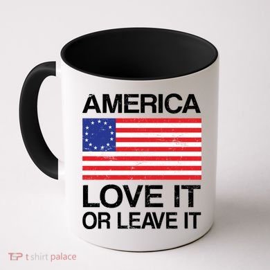 America Love It Or Leave It Betsy Ross Coffee Mug