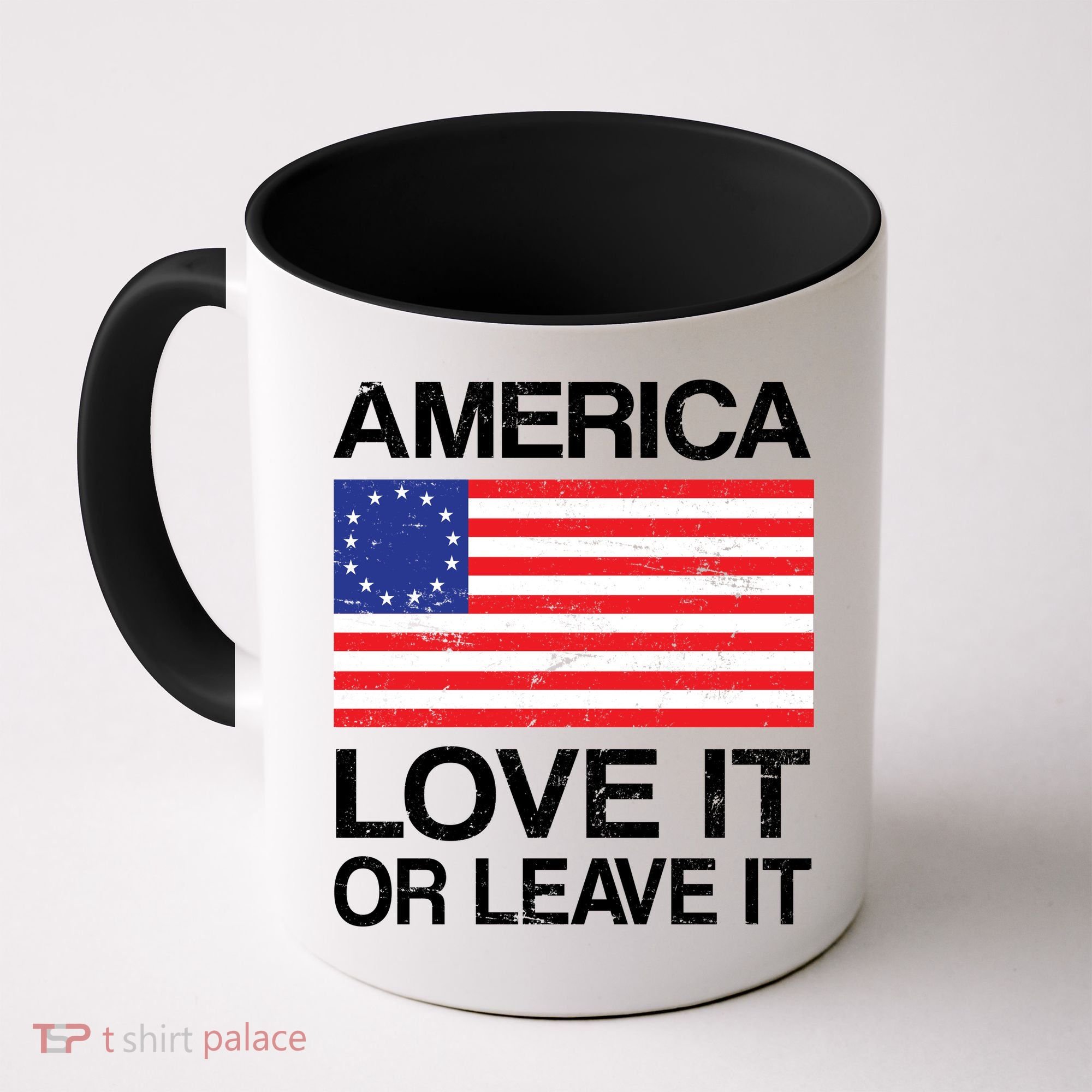 America Love It Or Leave It Betsy Ross Coffee Mug