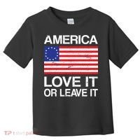 America Love It Or Leave It Betsy Ross Toddler T-Shirt thumb 0
