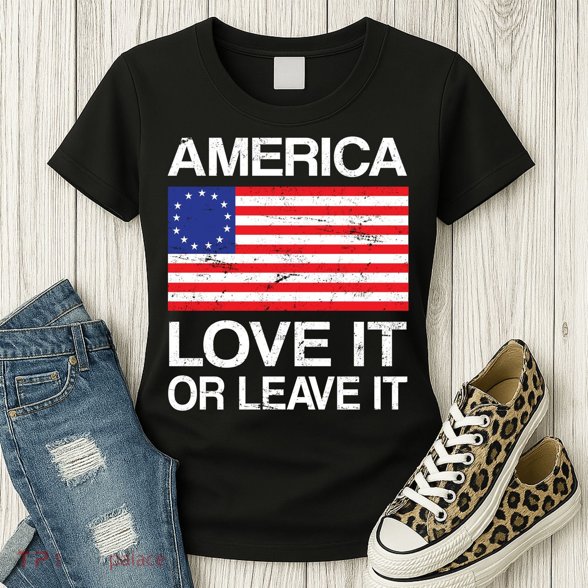 America Love It Or Leave It Betsy Ross Women's T-Shirt