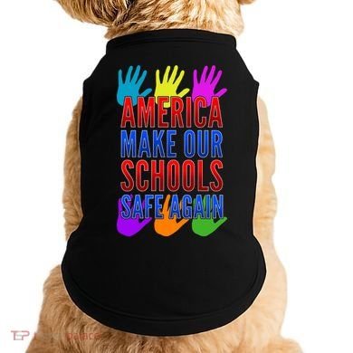 America Make Our Schools Safe Again Doggie Tank