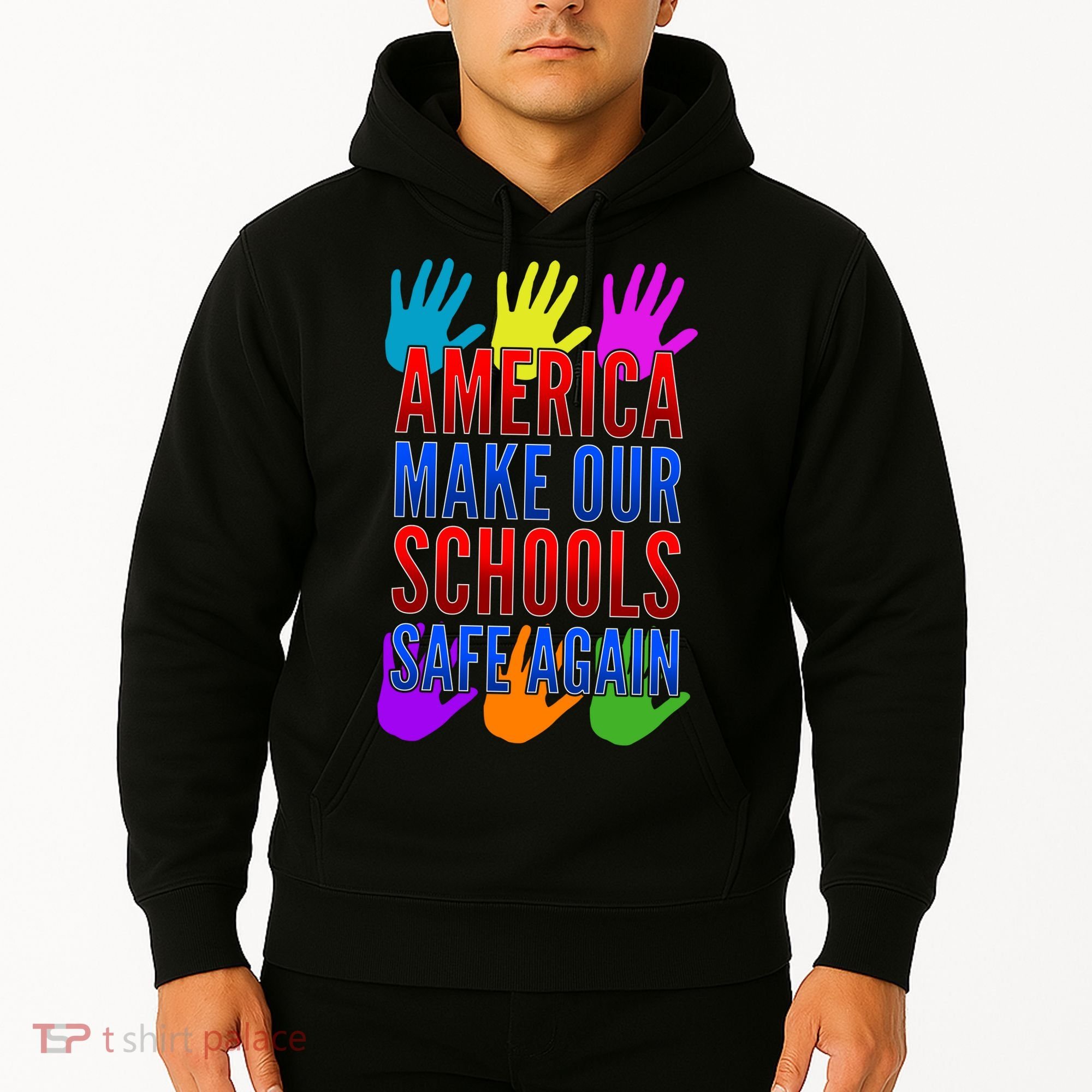 America Make Our Schools Safe Again Hoodie