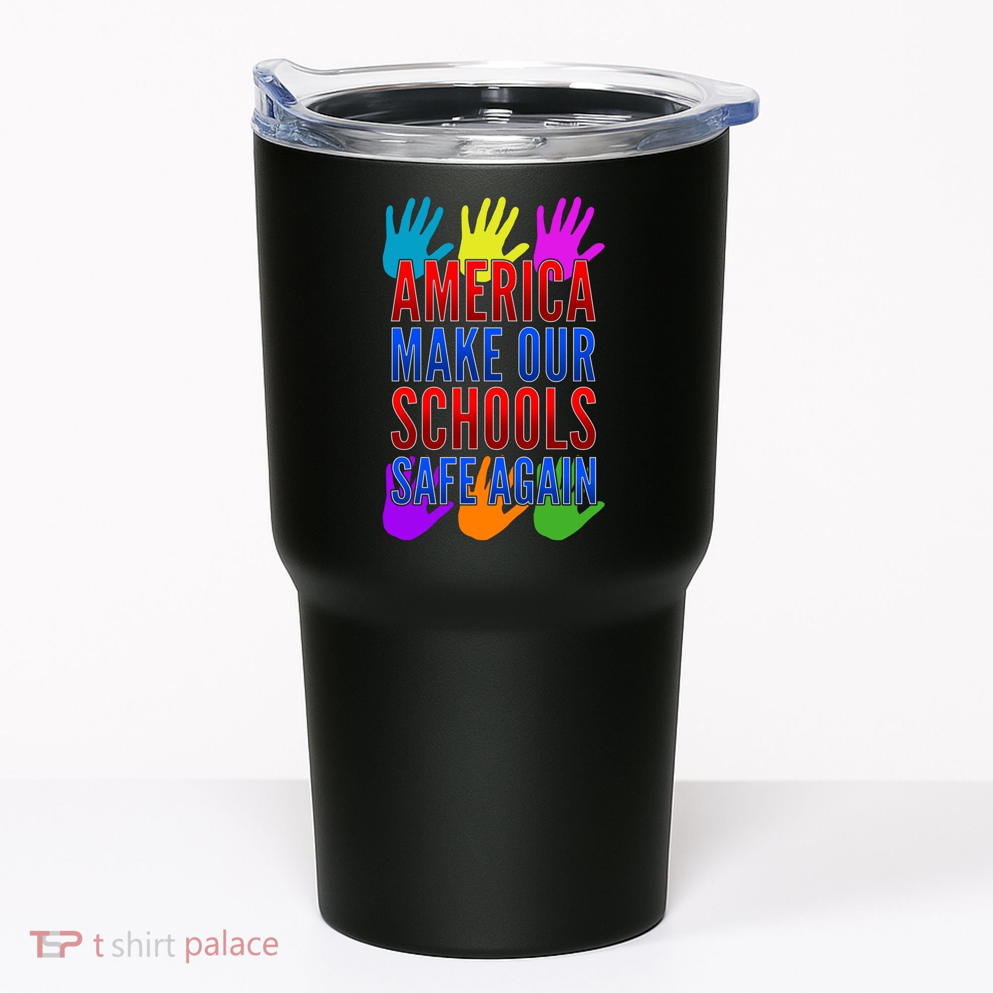 America Make Our Schools Safe Again Tumbler