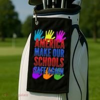 America Make Our Schools Safe Again Golf Towel thumb 2