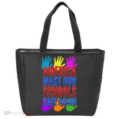 America Make Our Schools Safe Again Tote Bag