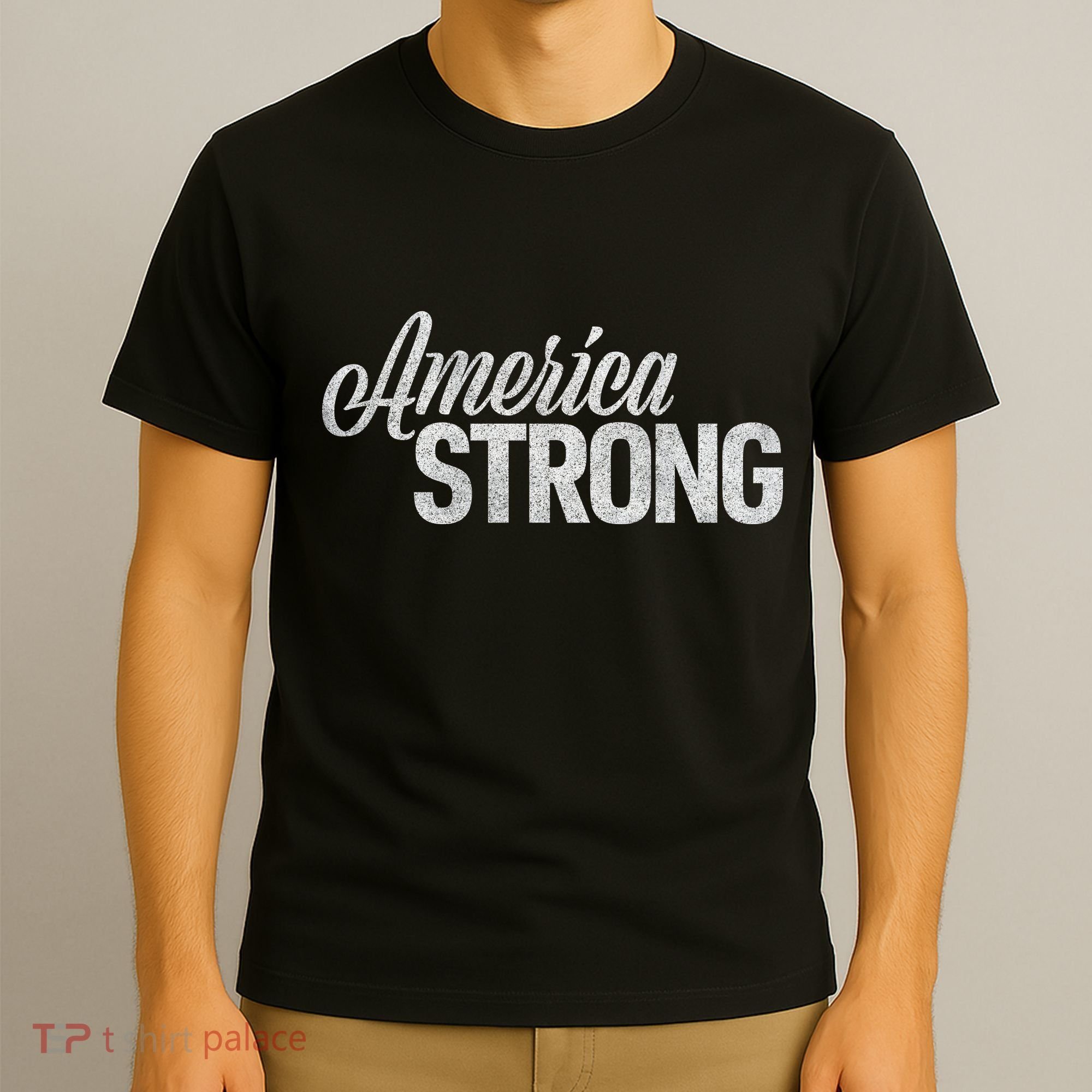 America Strong T-Shirt