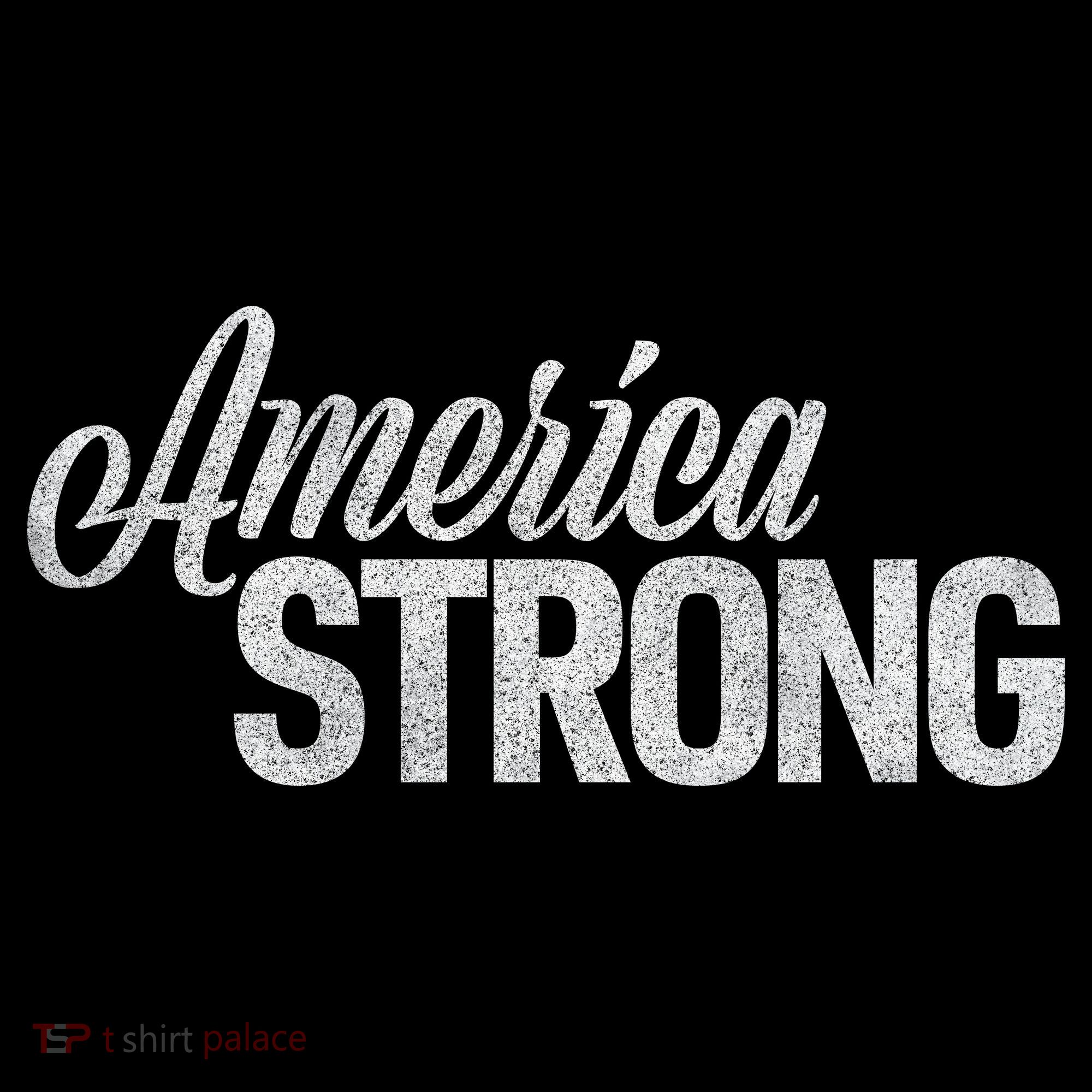 America Strong T-Shirt