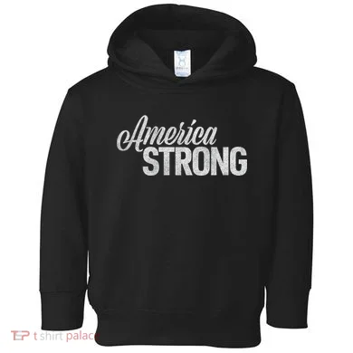 America Strong Toddler Hoodie