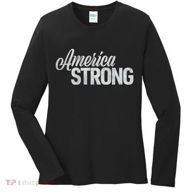 America Strong Women's Long Sleeve Shirt