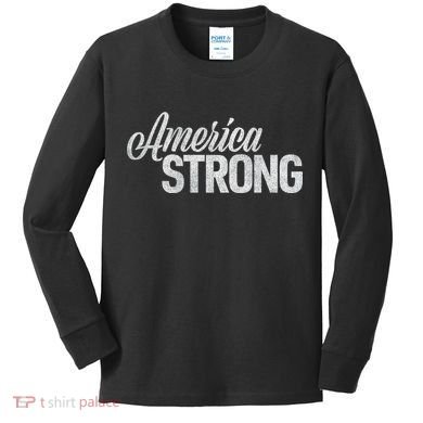 America Strong Kids Long Sleeve Shirt