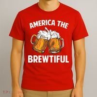 America The Brewtiful T-Shirt thumb 3