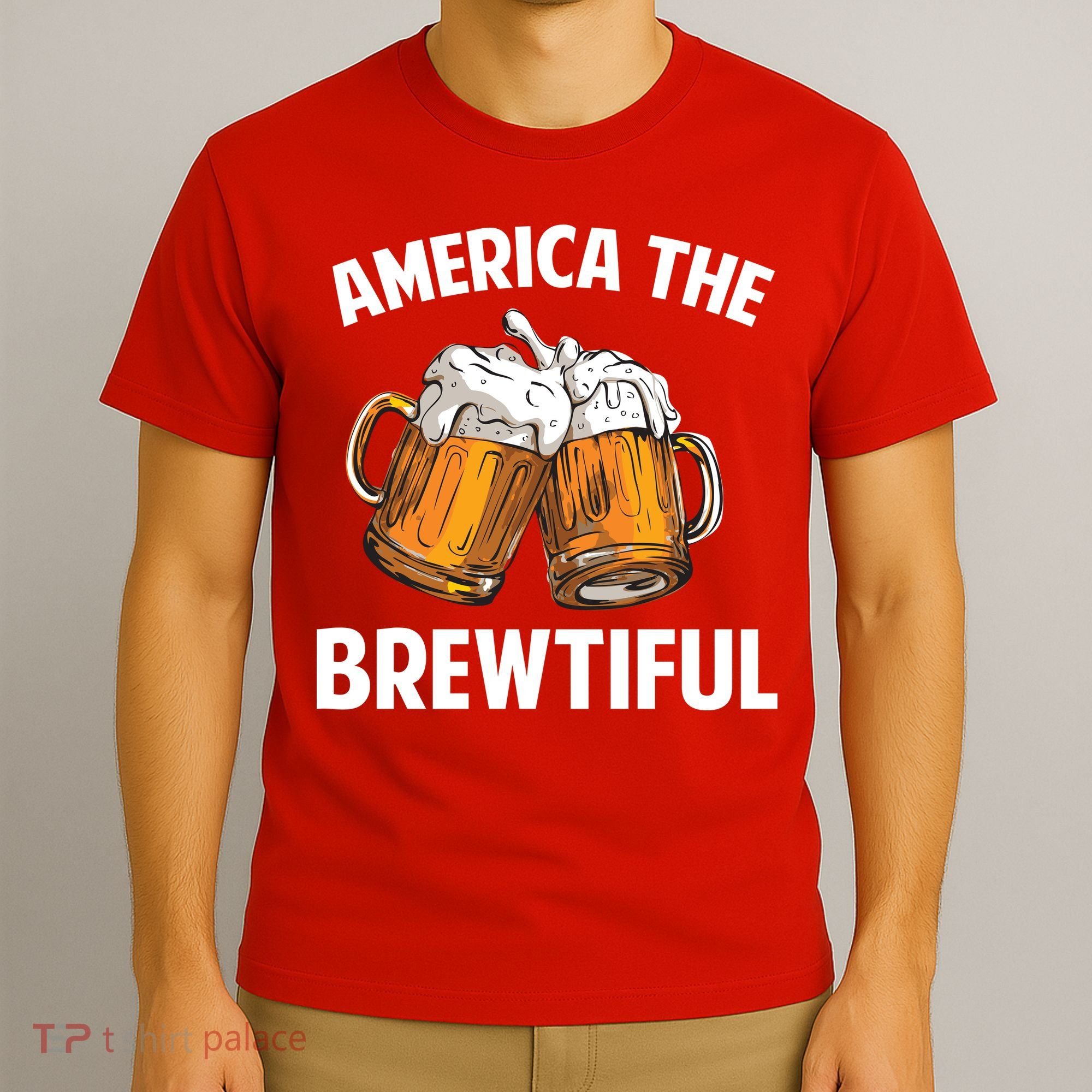 America The Brewtiful T-Shirt