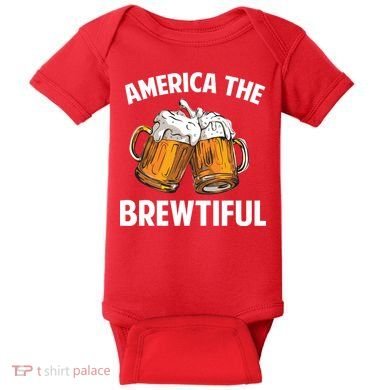 America The Brewtiful Baby Bodysuit