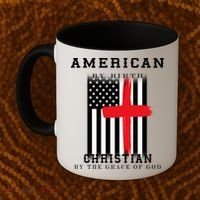 American By Birth Christian By The Grace Of God Coffee Mug thumb 2