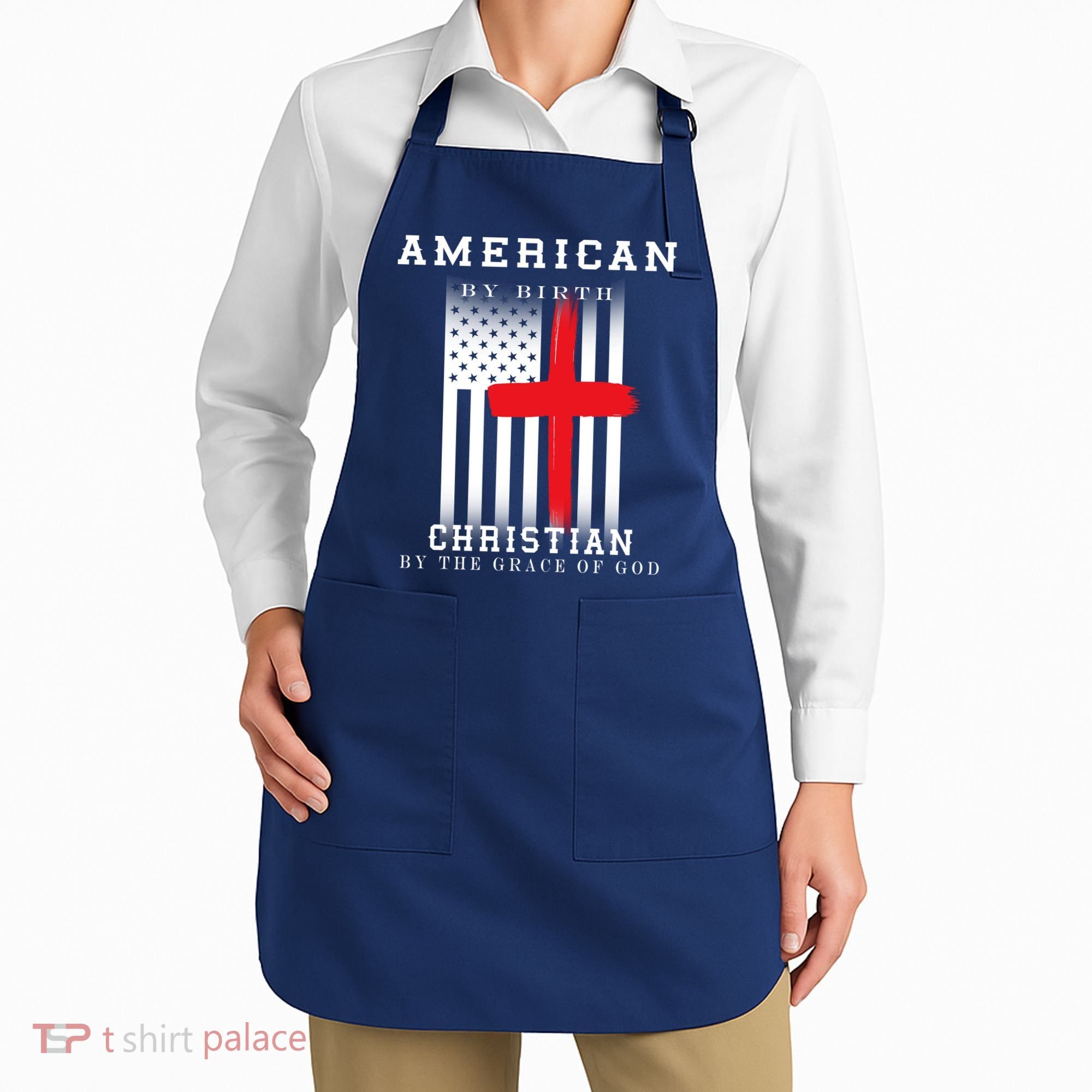 American By Birth Christian By The Grace Of God Apron