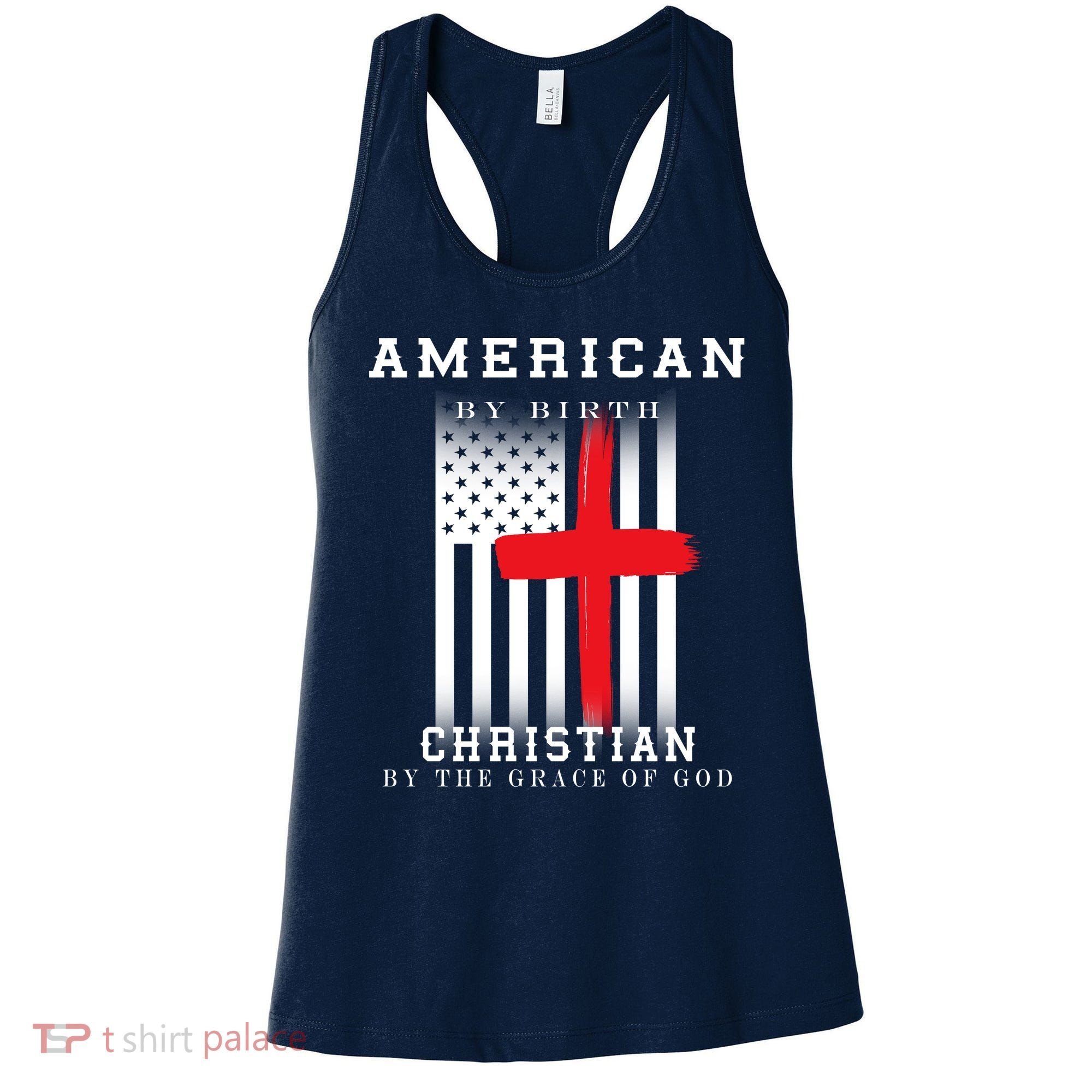 American By Birth Christian By The Grace Of God Women's Tank Top