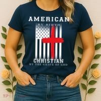 American By Birth Christian By The Grace Of God Women's T-Shirt thumb 2