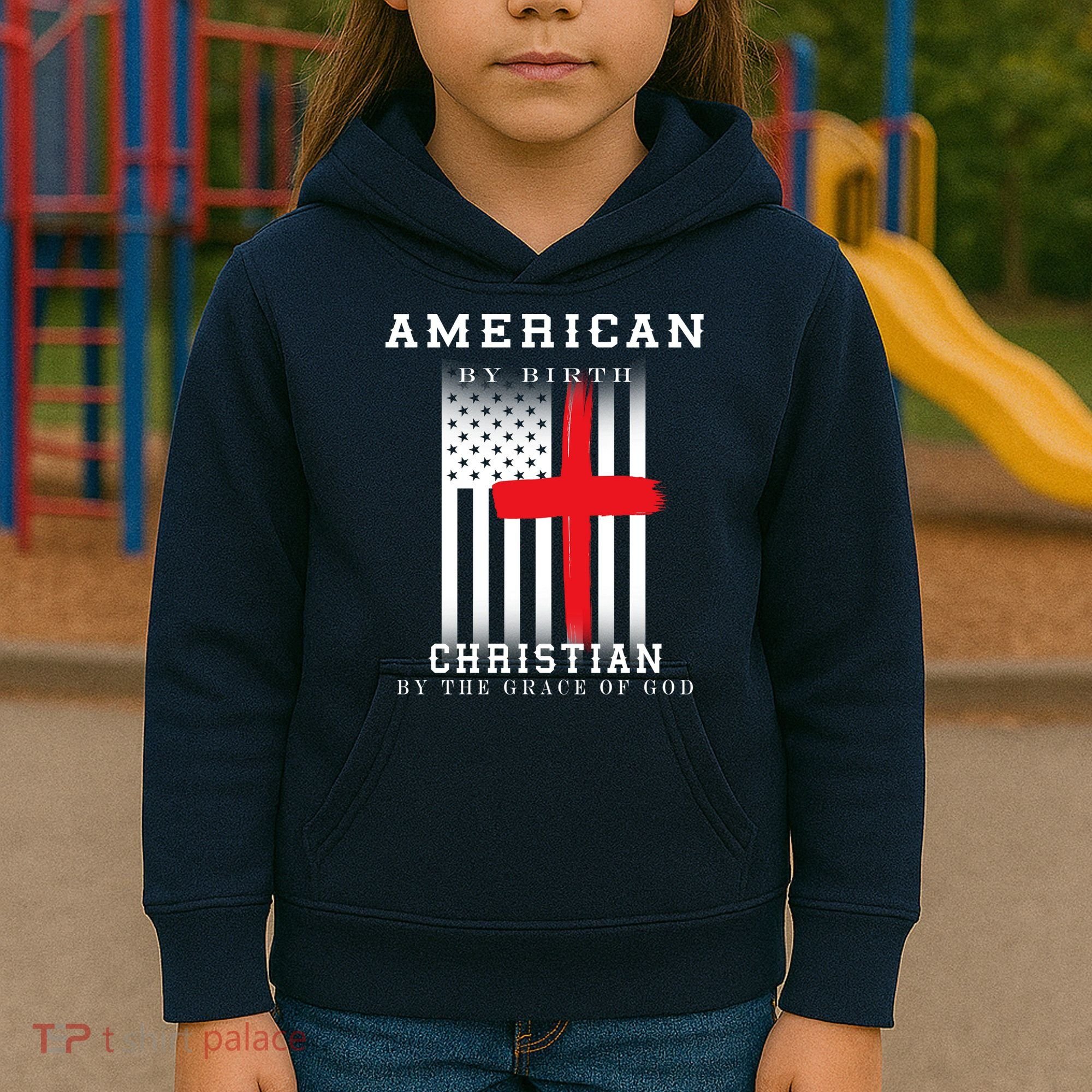 American By Birth Christian By The Grace Of God Kids Hoodie