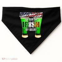 American By Birth Irish By Beer St. Patrick's Day USA-Made Doggie Bandana thumb 0