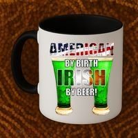 American By Birth Irish By Beer St. Patrick's Day Coffee Mug thumb 2