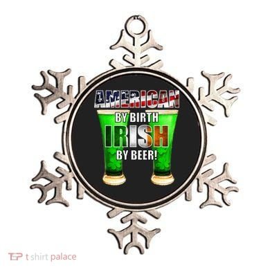American By Birth Irish By Beer St. Patrick's Day Ornament