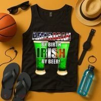 American By Birth Irish By Beer St. Patrick's Day Tank Top thumb 4