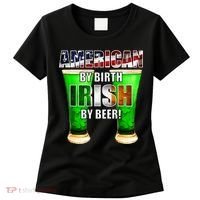 American By Birth Irish By Beer St. Patrick's Day Women's T-Shirt thumb 0