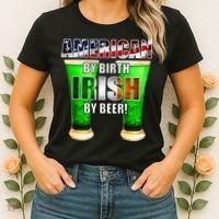 American By Birth Irish By Beer St. Patrick's Day Women's T-Shirt thumb 2