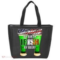 American By Birth Irish By Beer St. Patrick's Day Tote Bag thumb 0