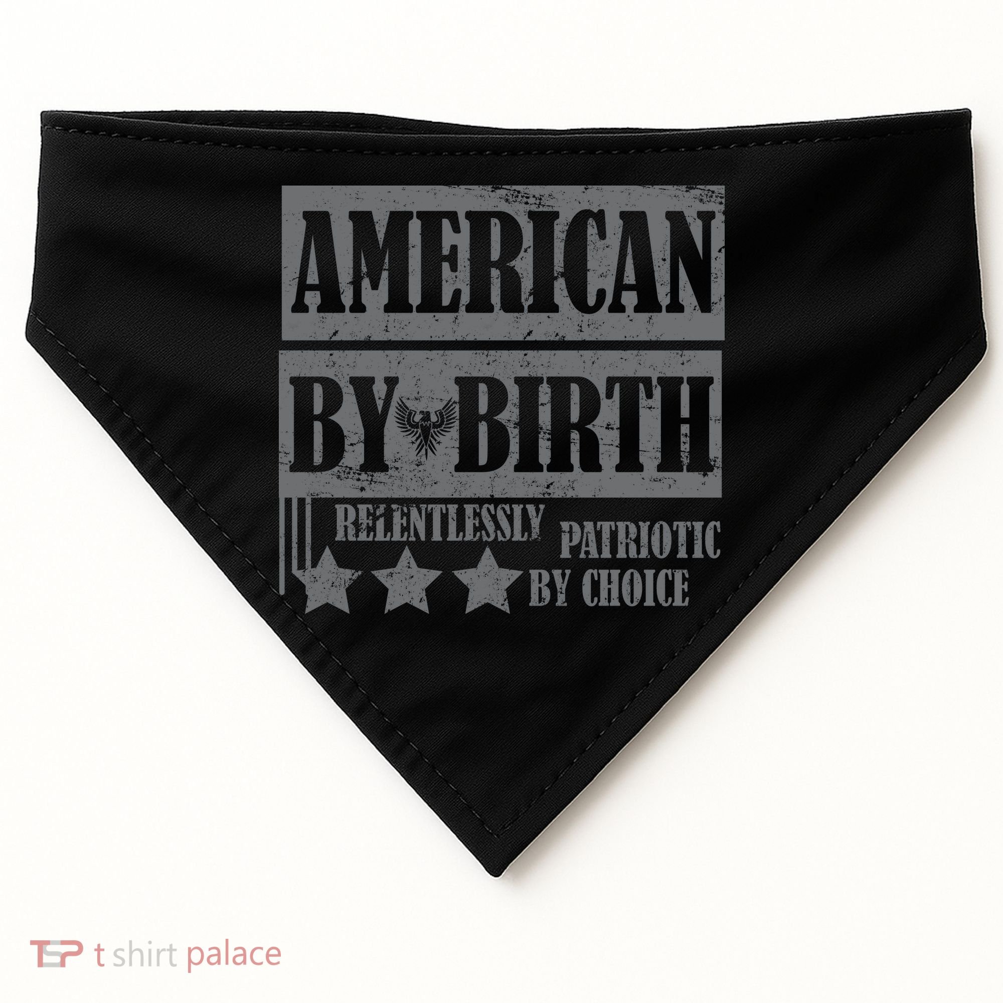 American By Birth Patriotic by Choice USA-Made Doggie Bandana