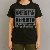 American By Birth Patriotic by Choice T-Shirt thumb 4