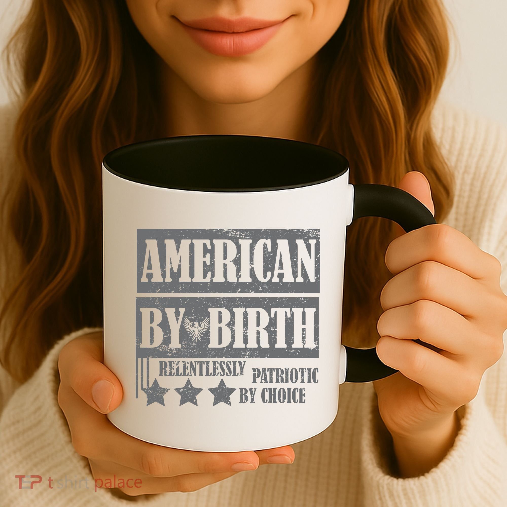 American By Birth Patriotic by Choice Coffee Mug