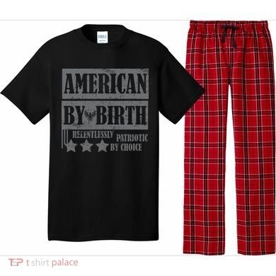 American By Birth Patriotic by Choice Pajama Set