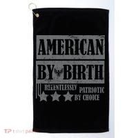 American By Birth Patriotic by Choice Golf Towel thumb 0
