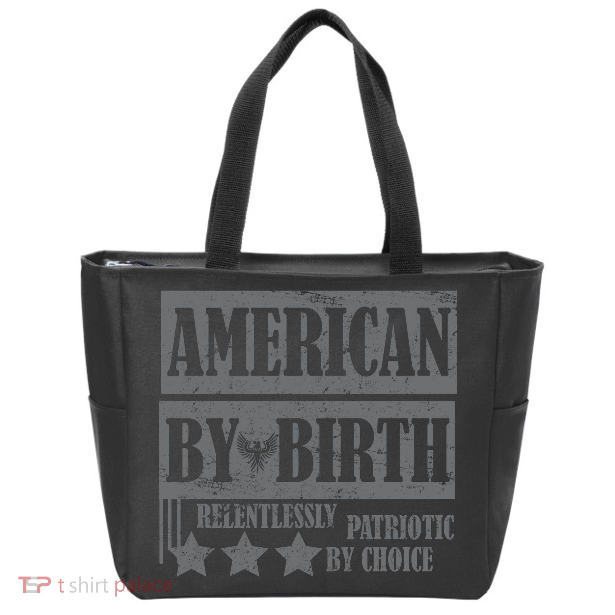 American By Birth Patriotic by Choice Tote Bag
