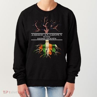 American Grown With Irish Roots Women's Sweatshirt