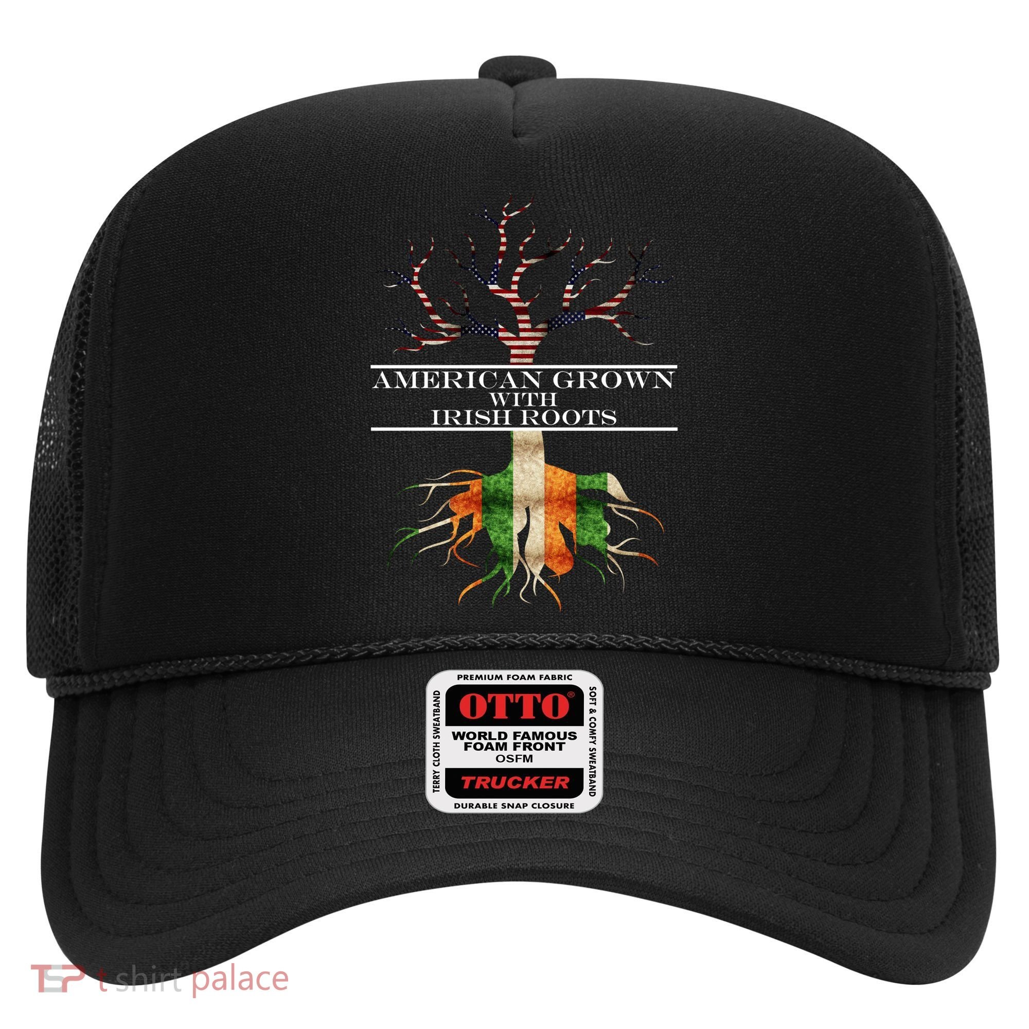 American Grown With Irish Roots Hat
