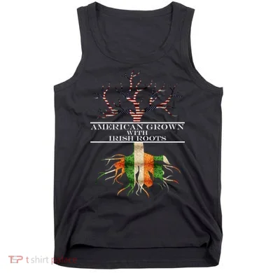 American Grown With Irish Roots Tank Top