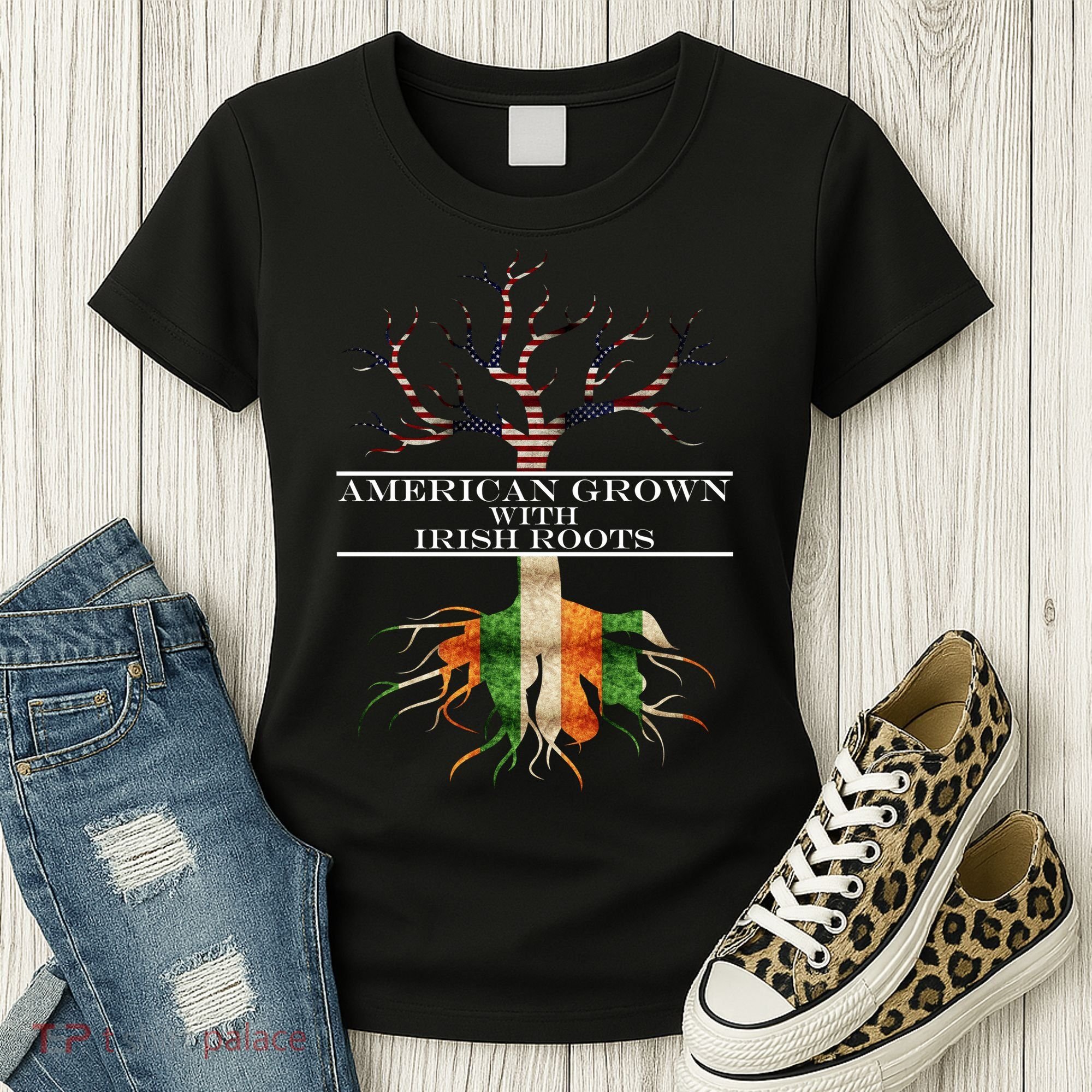 American Grown With Irish Roots Women's T-Shirt