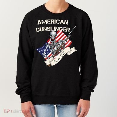 American Gunslinger Since 1776 Women's Sweatshirt
