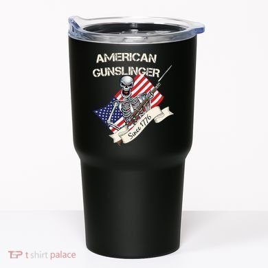 American Gunslinger Since 1776 Tumbler