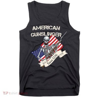 American Gunslinger Since 1776 Tank Top