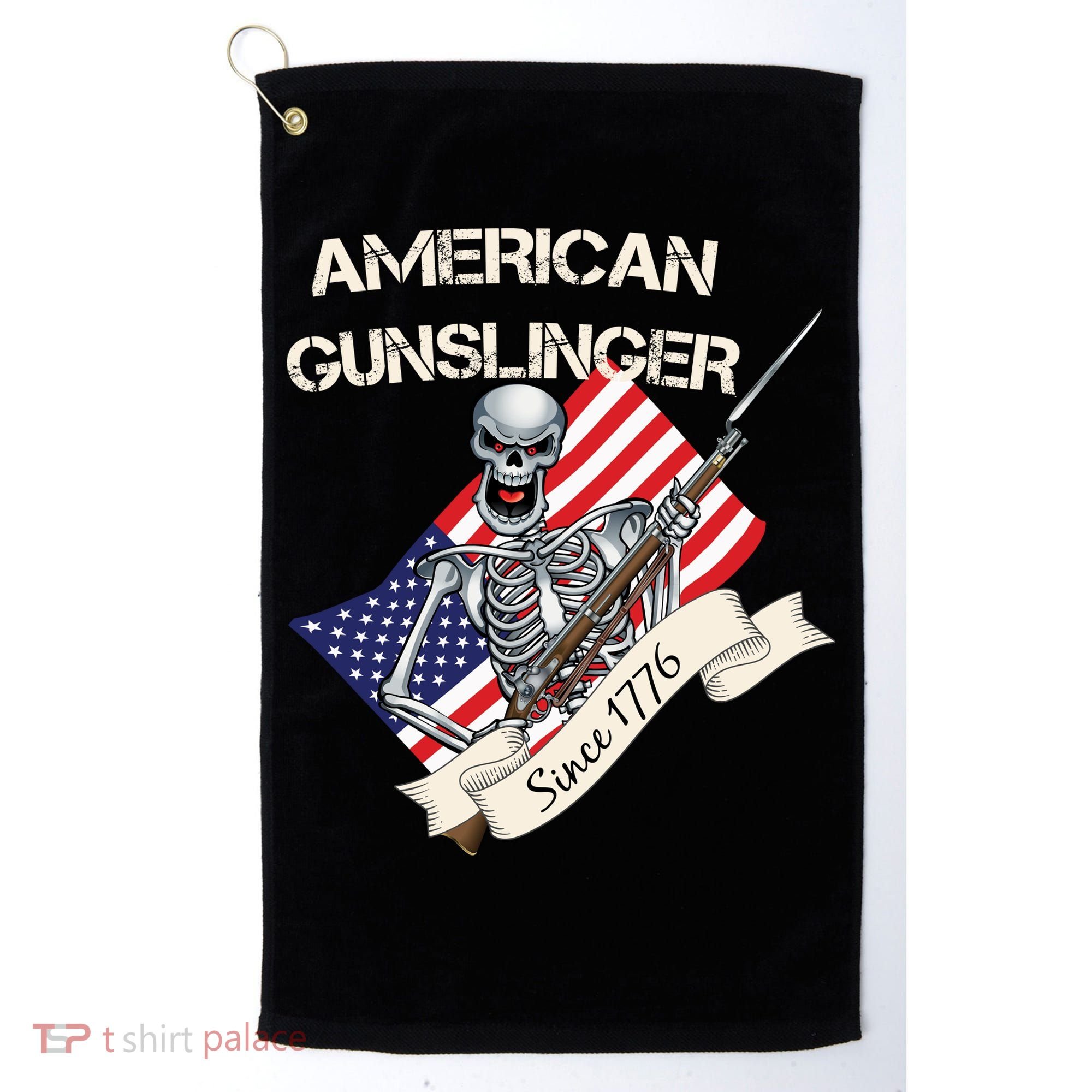 American Gunslinger Since 1776 Golf Towel