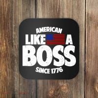 American Like A Boss Since 1776 Coaster thumb 0