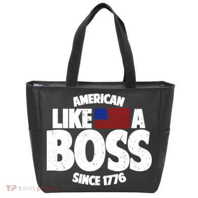 American Like A Boss Since 1776 Tote Bag