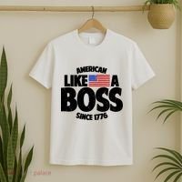 American Like A Boss Since 1776 T-Shirt thumb 2