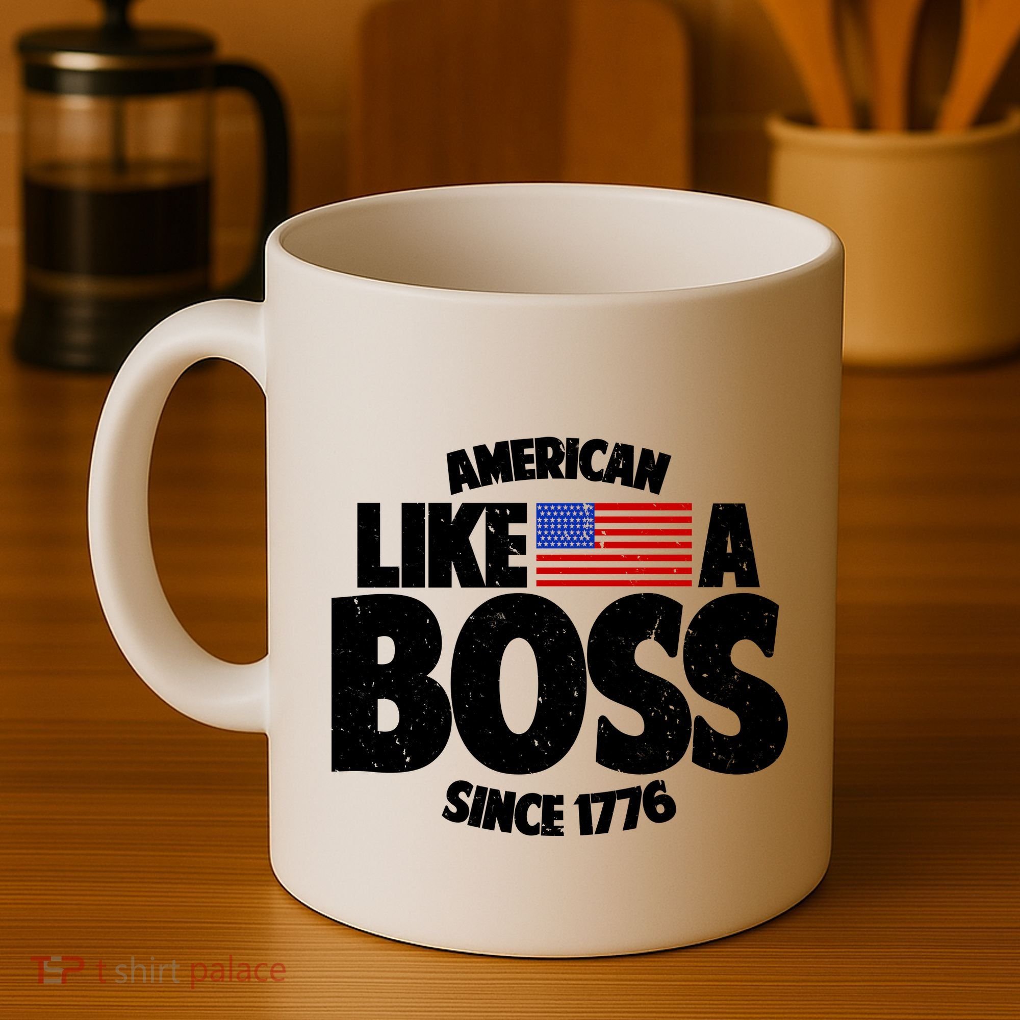 American Like A Boss Since 1776 Coffee Mug
