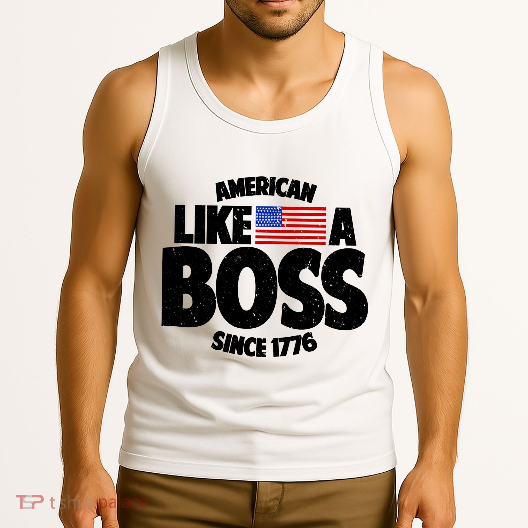 American Like A Boss Since 1776 Tank Top