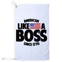 American Like A Boss Since 1776 Golf Towel thumb 0