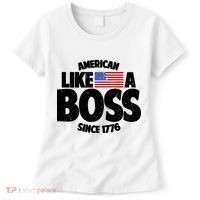 American Like A Boss Since 1776 Women's T-Shirt thumb 0